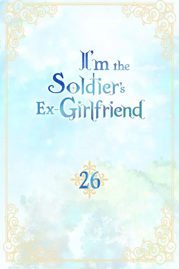 I’m the Ex-Girlfriend of a Soldier chapter 26 - page 4